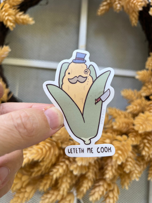 Letteth me cook - cute corn vinyl sticker