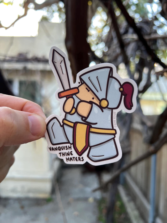 Vanquish thine haters - cute funny knight sticker