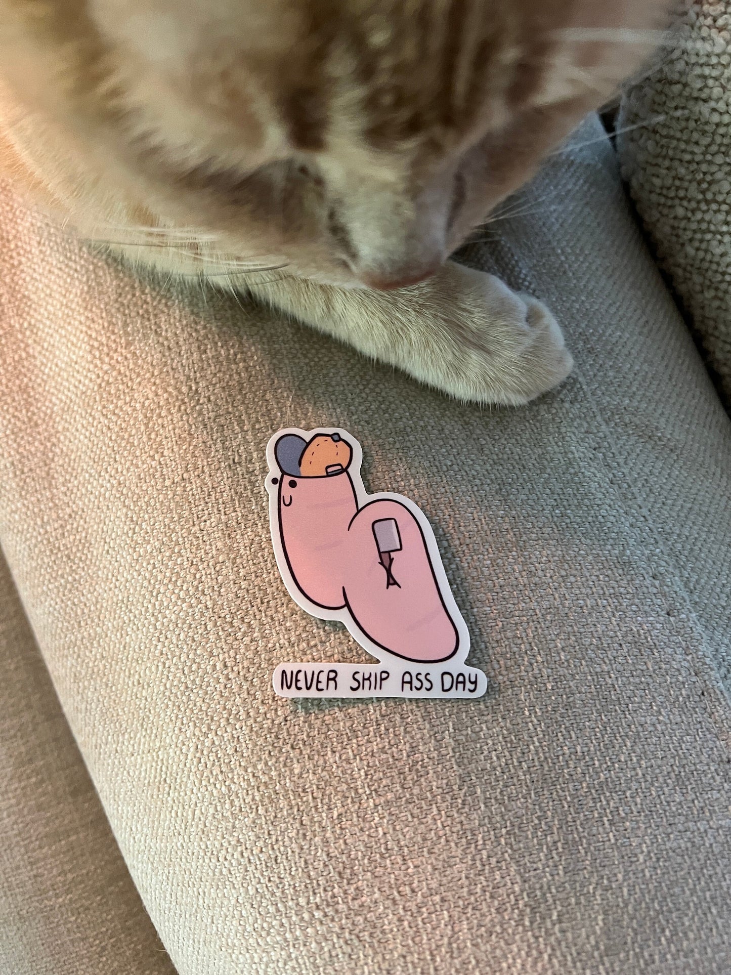 Never skip ass day - cute vinyl sticker
