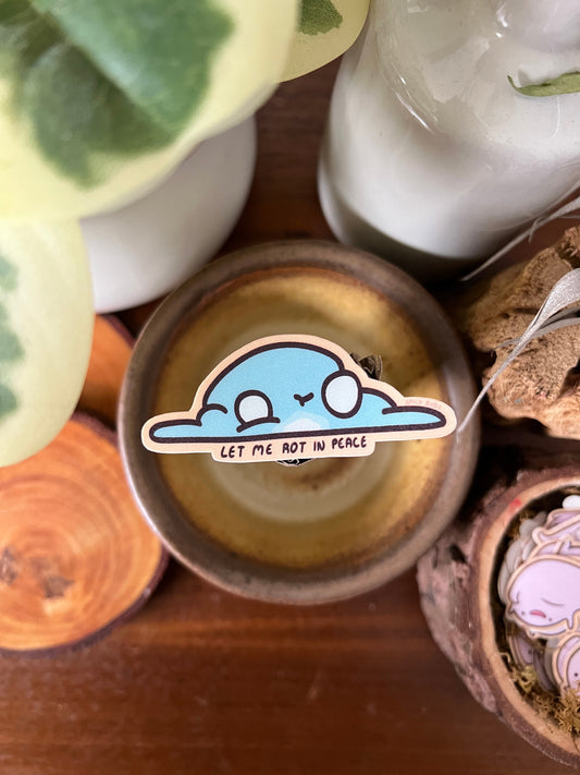Last brain cell - Let me rot in peace - cute funny sticker