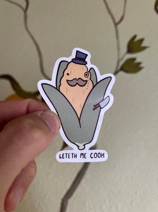 Letteth me cook - cute corn vinyl sticker