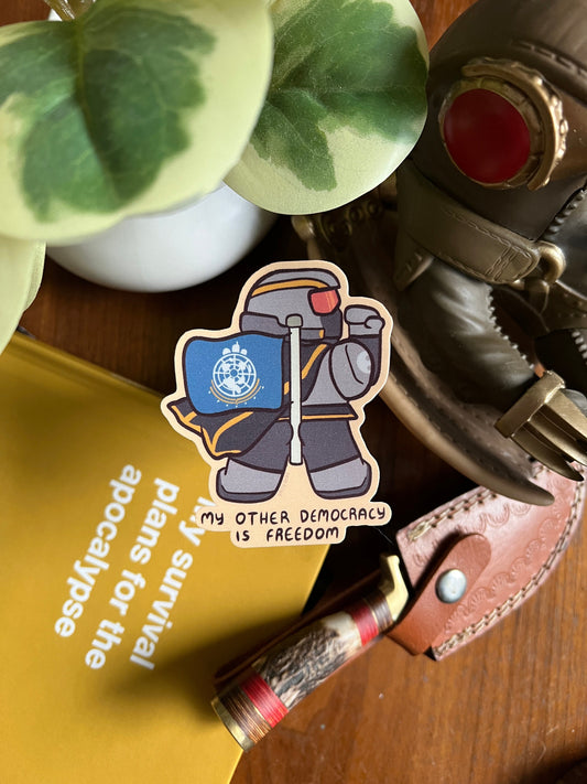 My other democracy is freedom - Helldivers 2 cute funny sticker