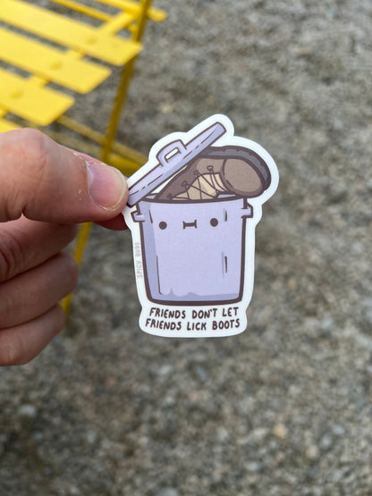 Friends Don't Let Friends Lick Boots - vinyl sticker