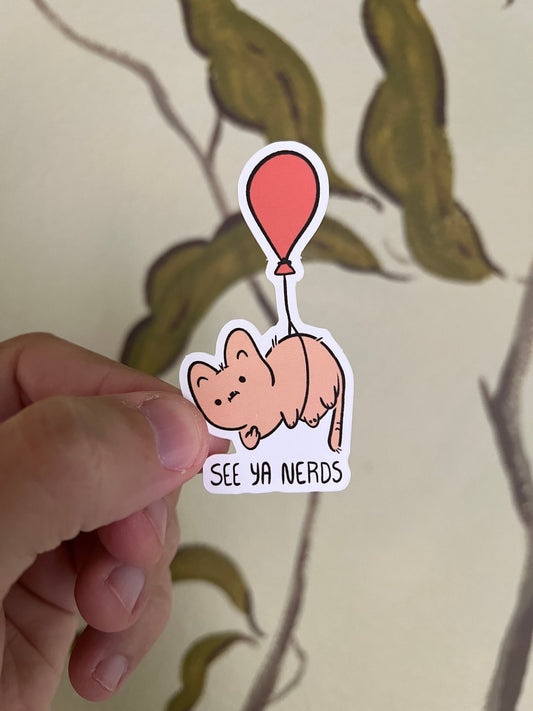 See ya nerds cat on a balloon sticker